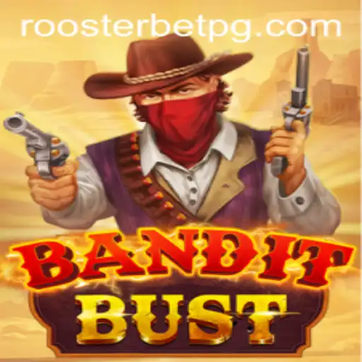Discover the Thrills of BanditBust: The Game Taking the Gaming World by Storm